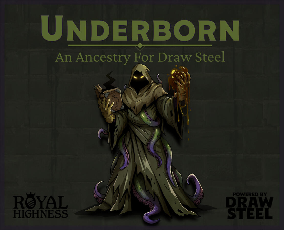 The Underborn Ancestry for Draw Steel